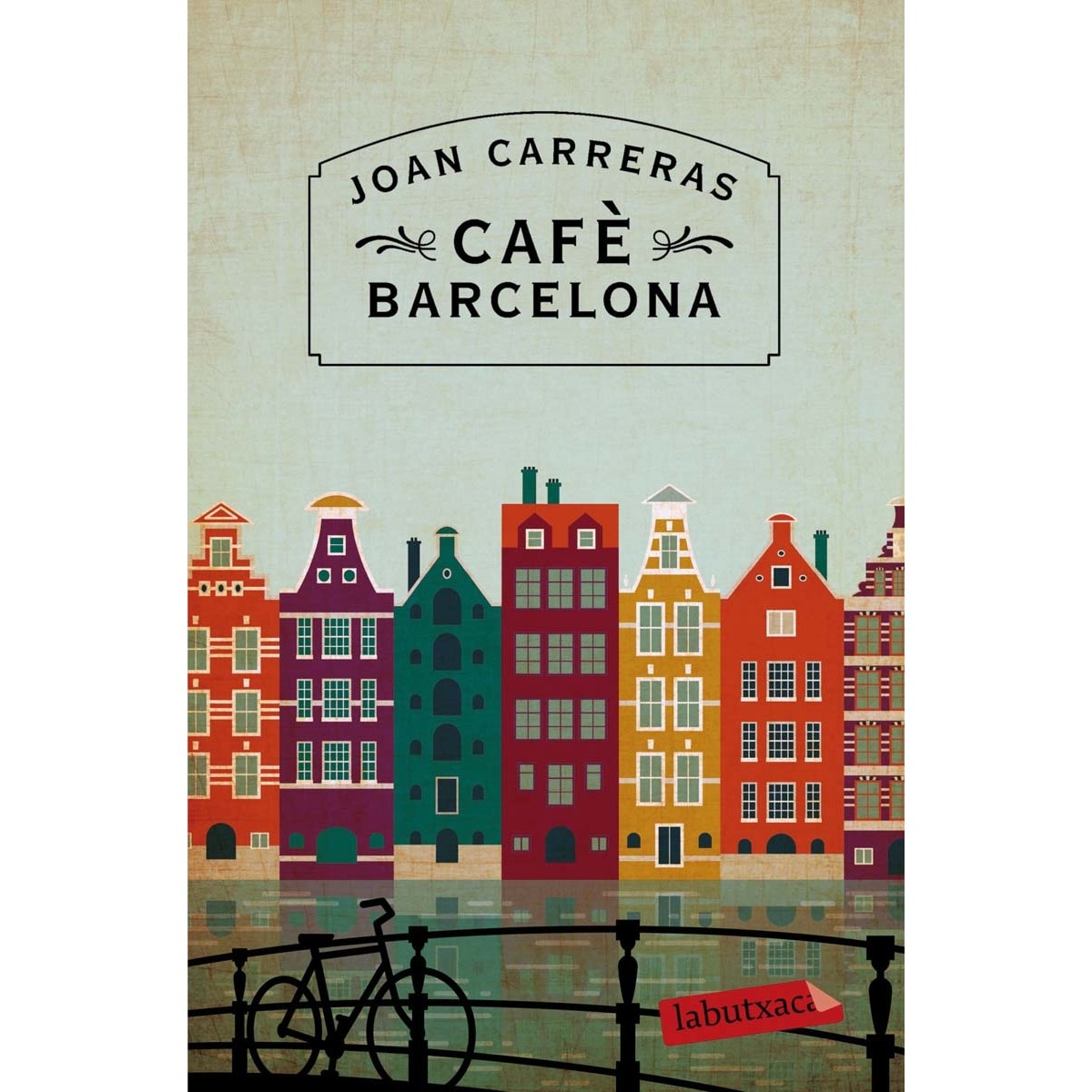 Imagem 0 de Cafè Barcelona: Premi Ciutat de Barcelona 2014 (Bolso) (Capa mole)