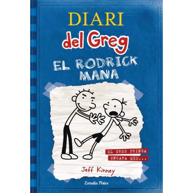 Imagen 0 de Diari del Greg 2. El Rodrick mana: El Greg pringa encara més...  (Tapa dura)