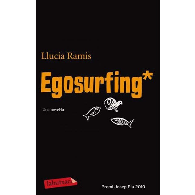 Imagen 0 de Egosurfing: Premi Josep Pla 2010  (Bolsillo) (Tapa blanda)