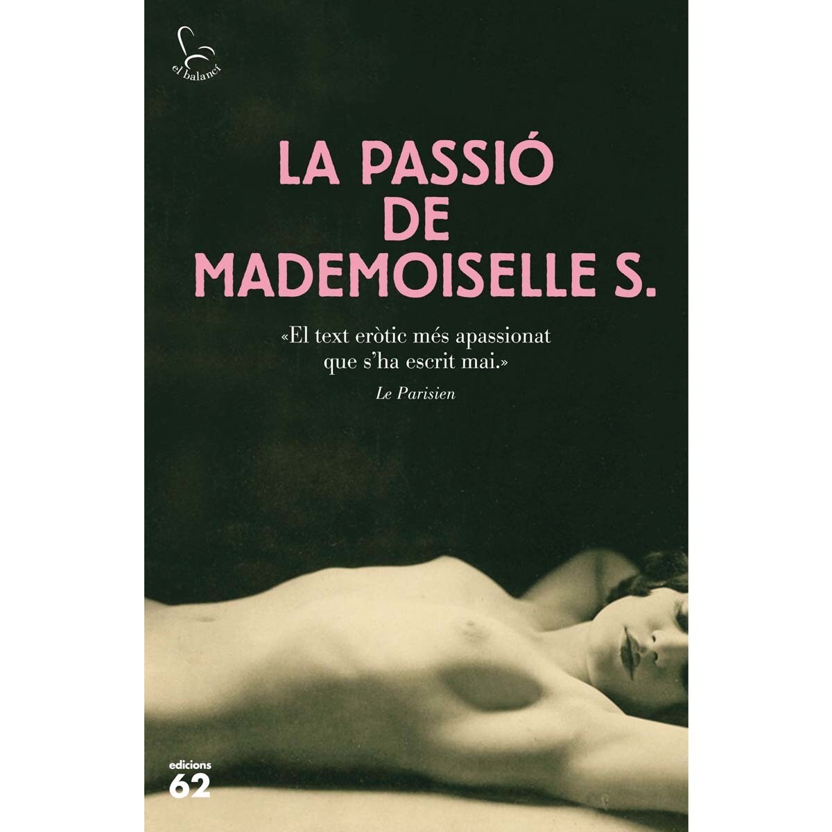 La passió de Mademoiselle S. (Capa mole com abas) 1