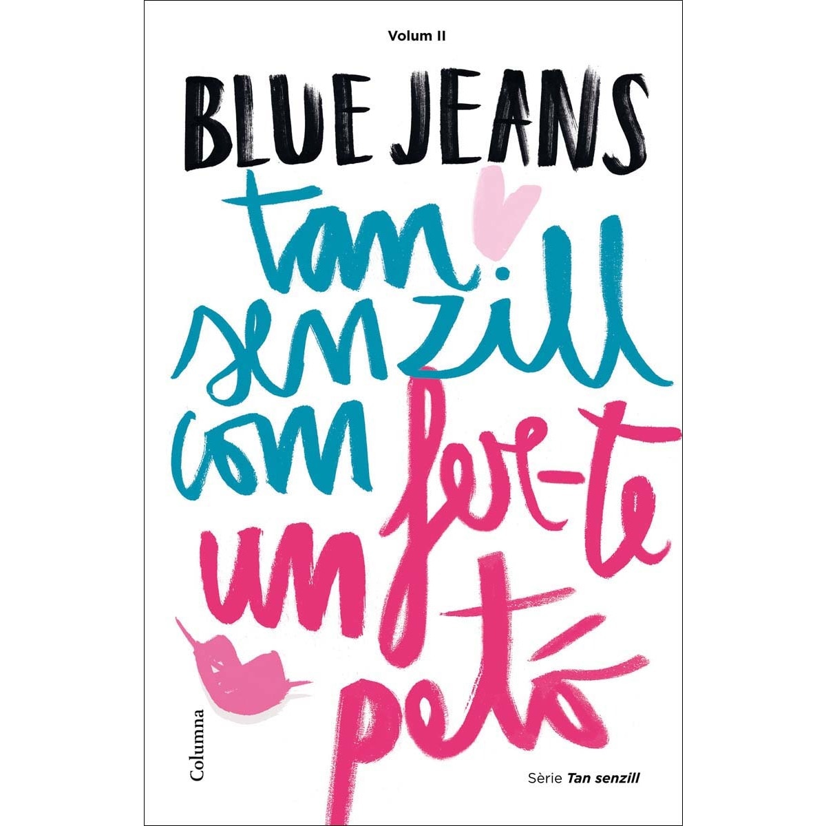 Tan senzill com fer-te un petó (Capa mole com abas) 1