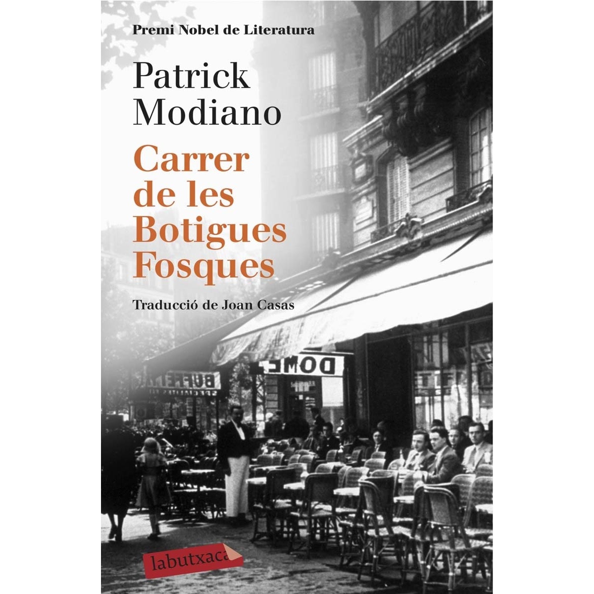 Imagen 0 de Carrer de les Botigues Fosques (Bolsillo) (Tapa blanda)