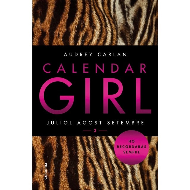 Imagen 0 de Calendar Girl 3 (Català): Juliol Agost Setembre  (Tapa blanda con solapas)