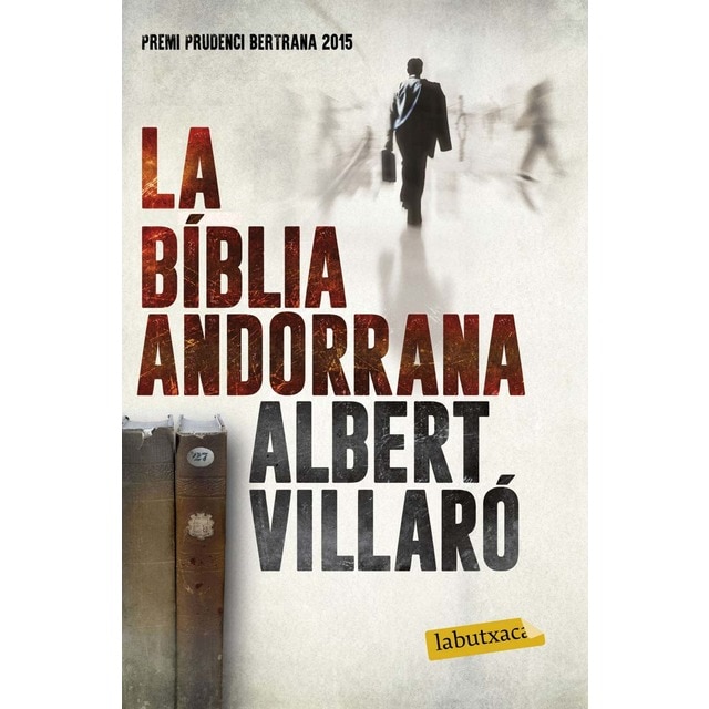 Imagen 0 de La bíblia andorrana: Premi Prudenci Bertrana 2015  (Bolsillo) (Tapa blanda)
