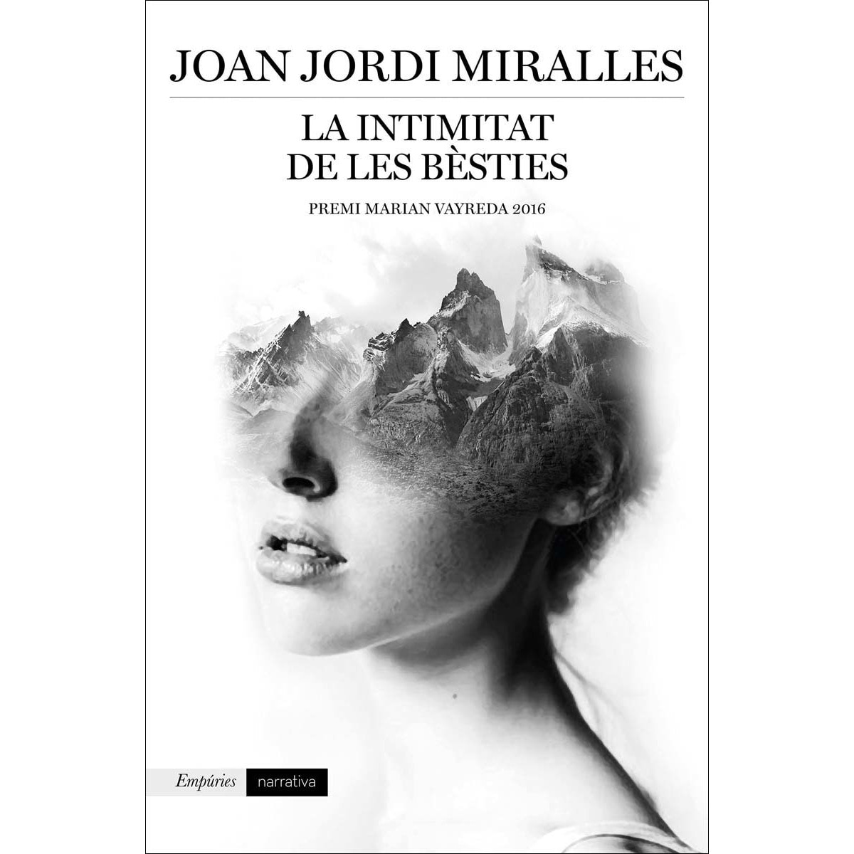 Imagen 0 de La intimitat de les bèsties: Premi Marian Vayreda 2016  (Tapa blanda con solapas)