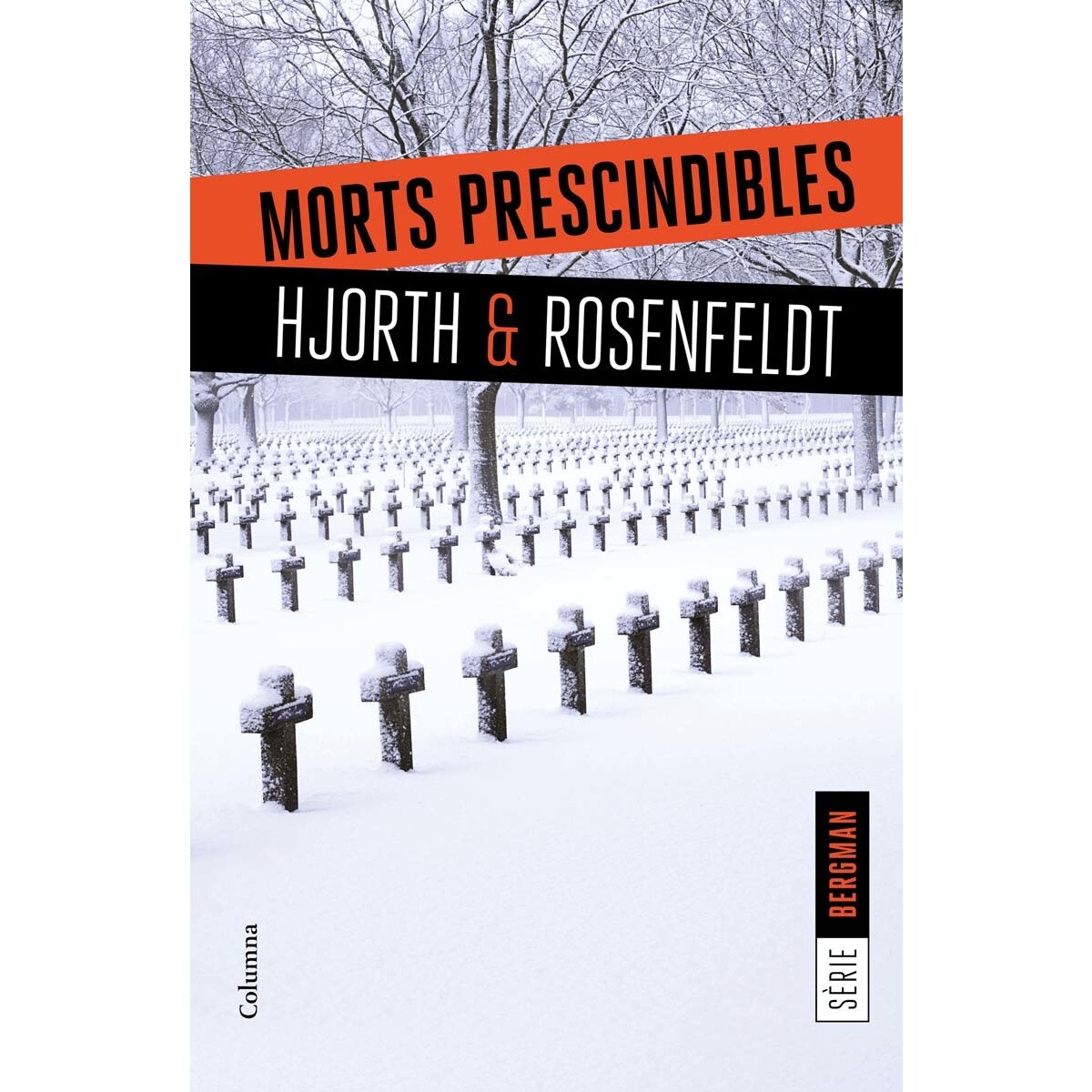 Morts prescindibles: (Sèrie Bergman 3) (Capa mole com abas) 1