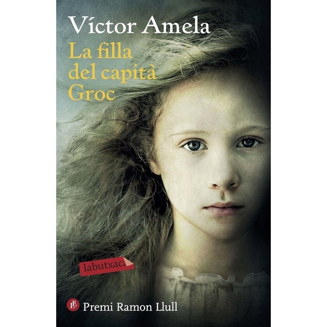 Imagen 0 de La filla del capità Groc: Premi Ramon Llull 2016  (Bolsillo) (Tapa blanda)