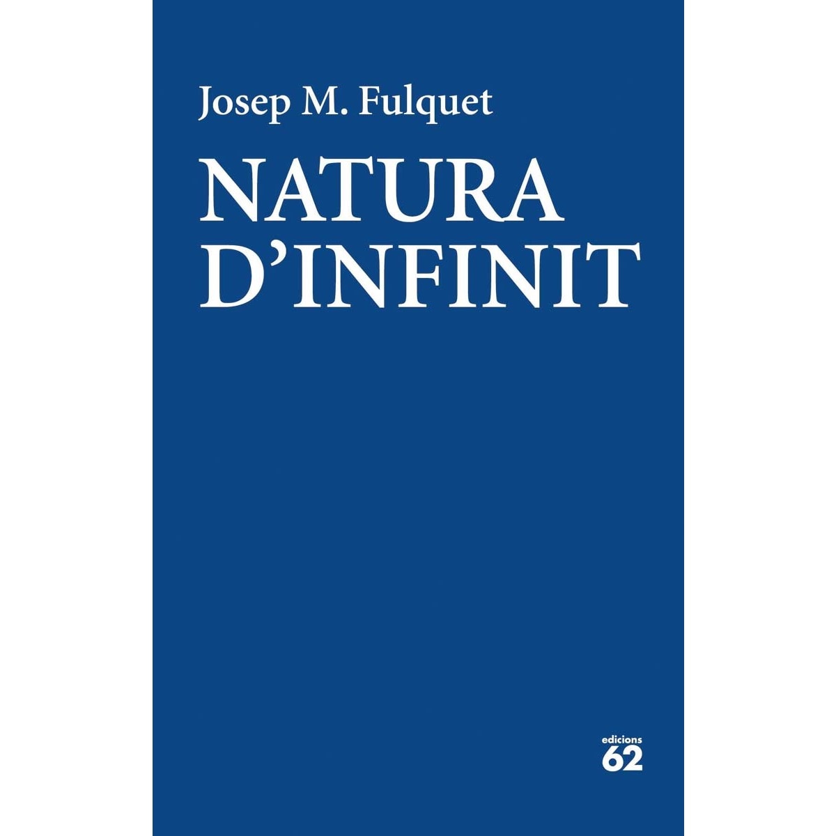 Imagen 0 de Natura d'infinit  (Tapa blanda con solapas)