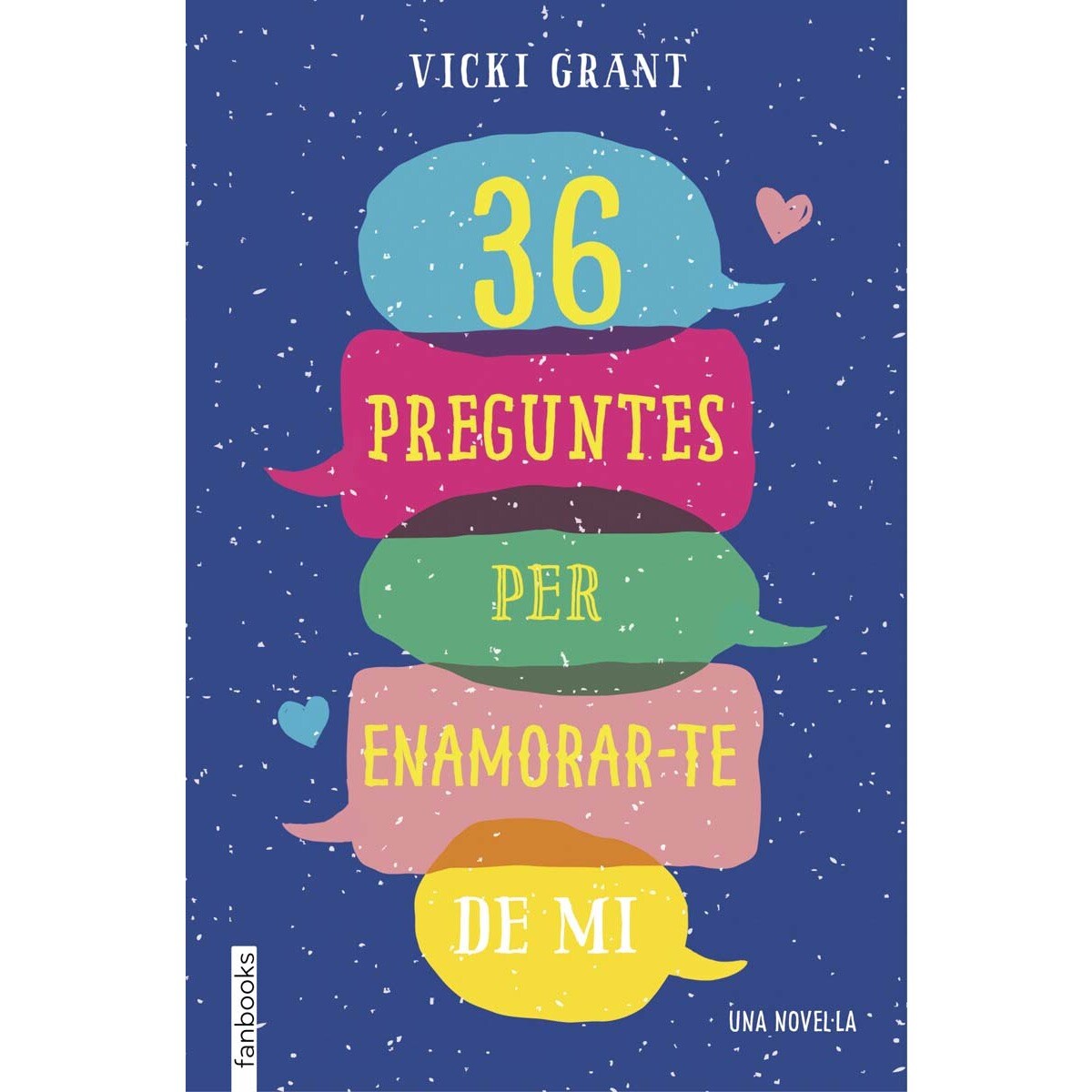36 preguntes per enamorar-te de mi (Capa mole com abas) 1