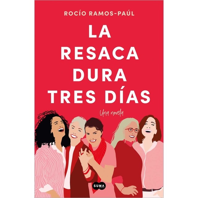 Imagen 0 de La resaca dura tres días  (Tapa blanda)