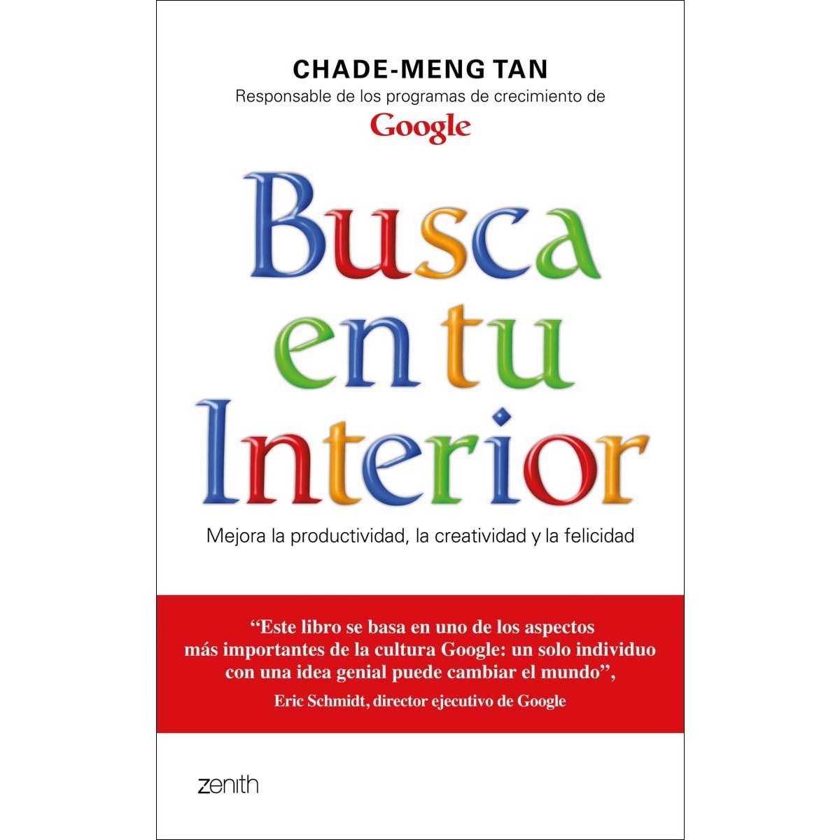 Busca en tu interior: Mejora la productividad, la creatividad y la felicidad(Tapa blanda) 1