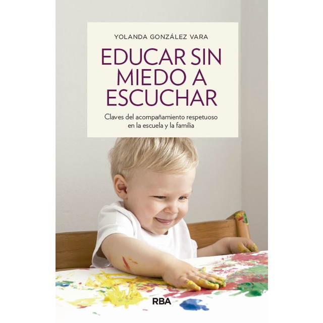 Imagen 0 de Educar sin miedo a escuchar