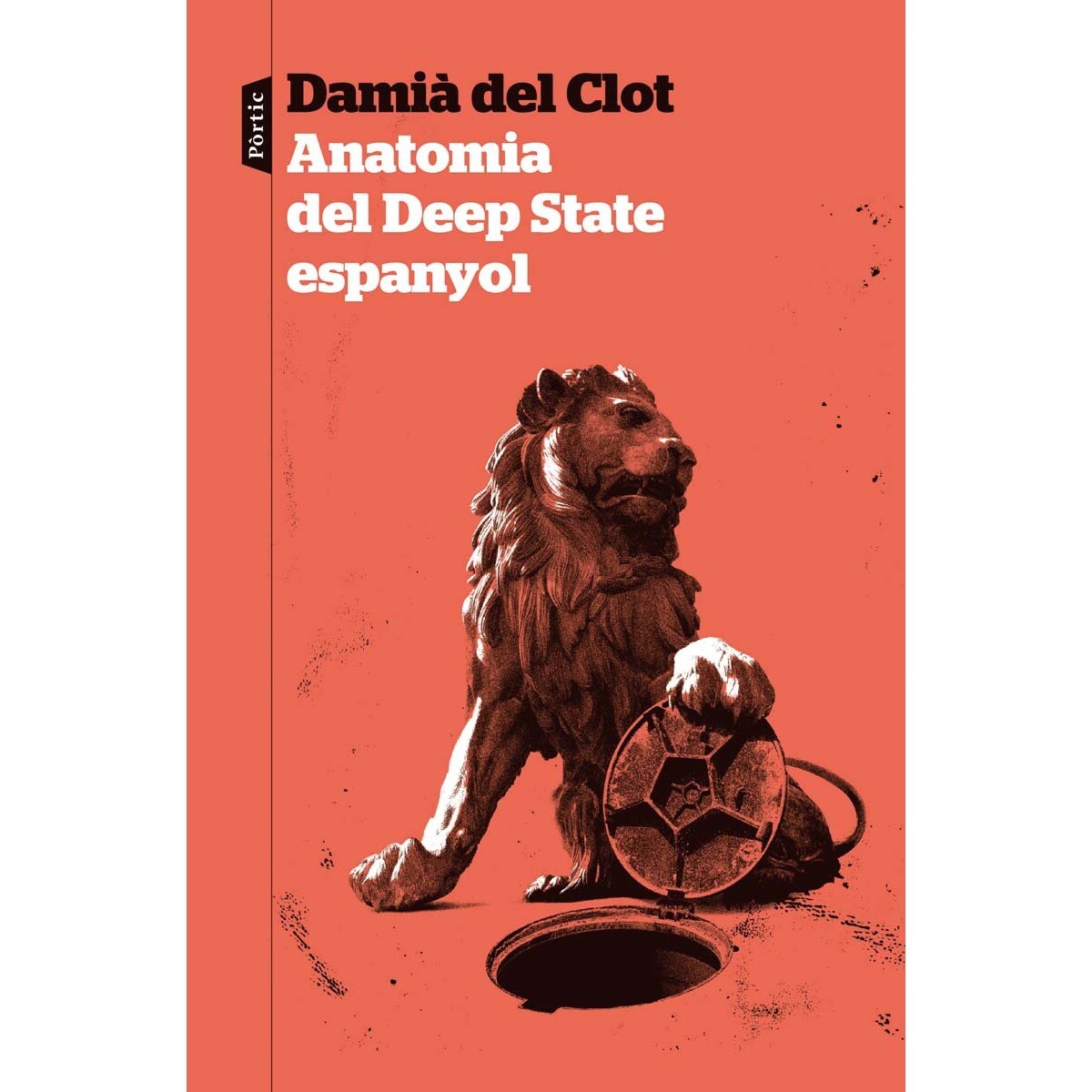 Anatomia del Deep State espanyol (Capa mole com abas) 1
