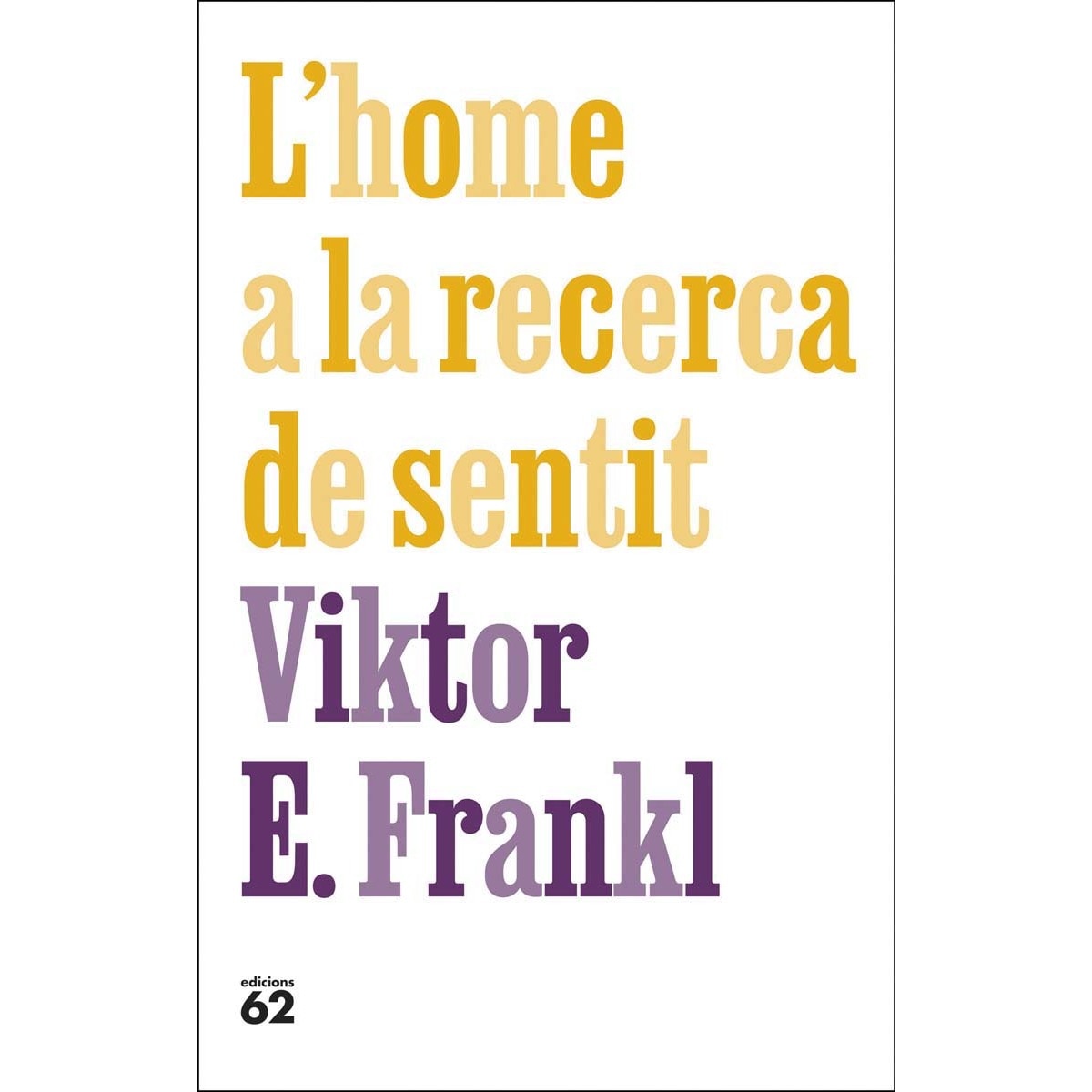L'home a la recerca de sentit (Capa mole com abas) 1
