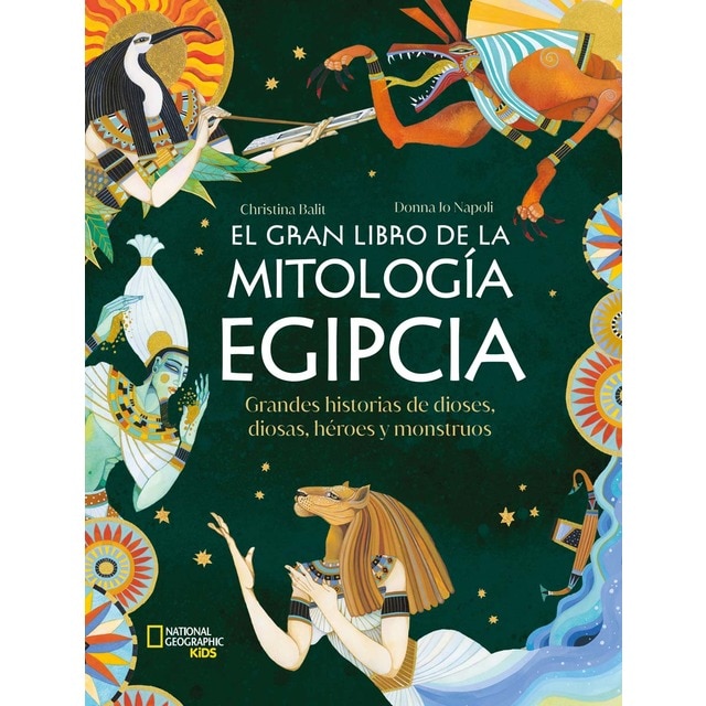 Imagen 0 de El gran libro de la mitología egipcia: Grandes historias de dioses, diosas, héroes y monstruos  (Tapa dura)