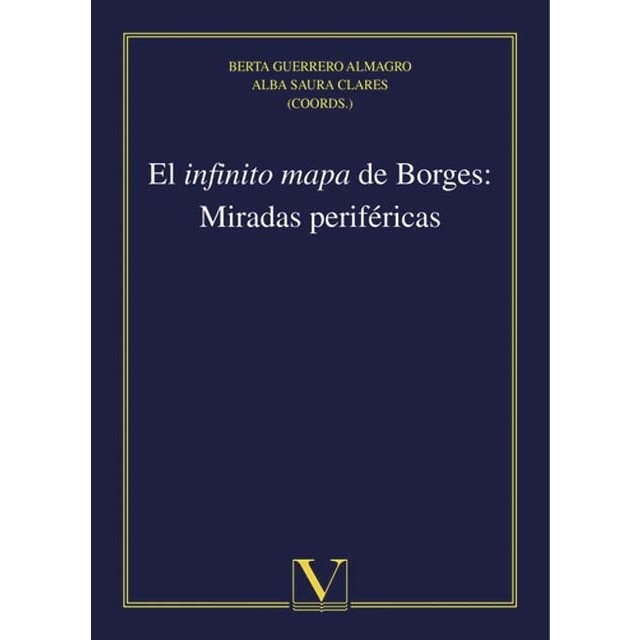 Imagen 0 de El «infinito mapa» de borges:: Miradas periféricas (Tapa blanda)