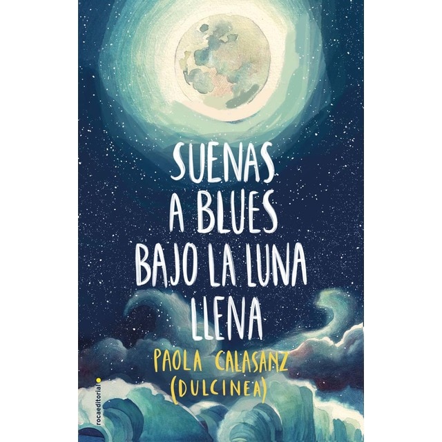 Imagen 0 de Suenas a blues bajo la luna llena (Bilogía Luna 1)  (Tapa blanda)