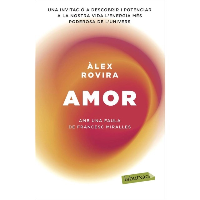 Imagen 0 de Amor: Amb una faula de Francesc Miralles  (Bolsillo) (Tapa blanda)