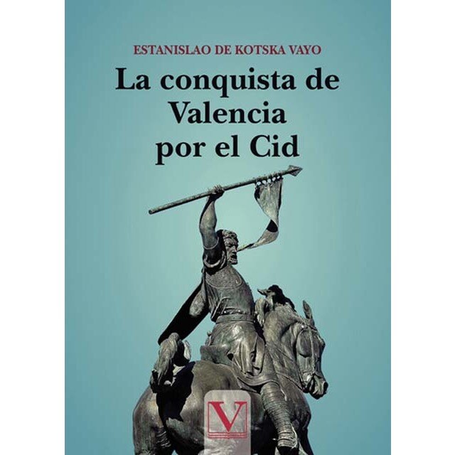 La conquista de Valencia por el Cid (Capa mole) 1