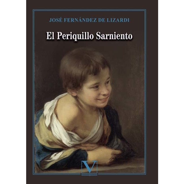 El Periquillo Sarniento (Capa mole) 1