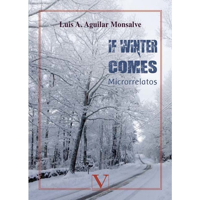 Imagen 0 de If winter comes: microrrelatos