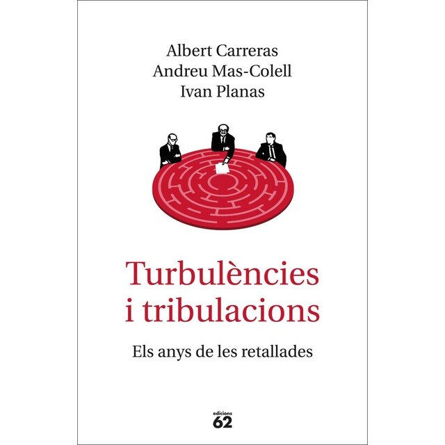 Imagen 0 de Turbulències i tribulacions: Els anys de les retallades  (Tapa blanda con solapas)