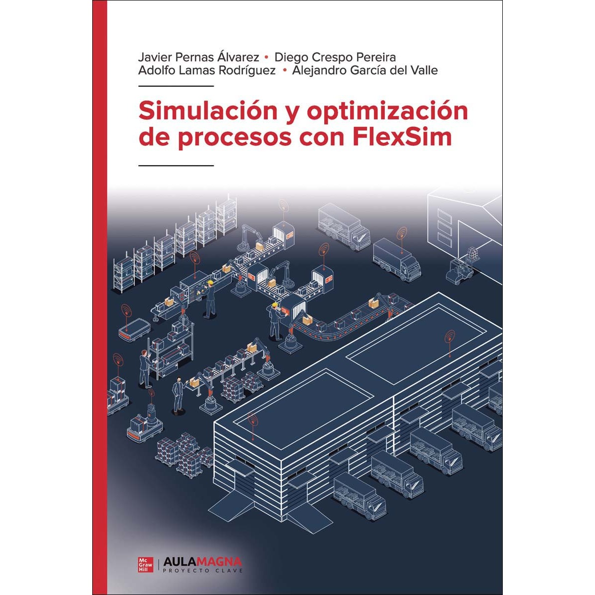 Imagem 0 de Simulación y optimización de procesos con FlexSim (Capa mole)