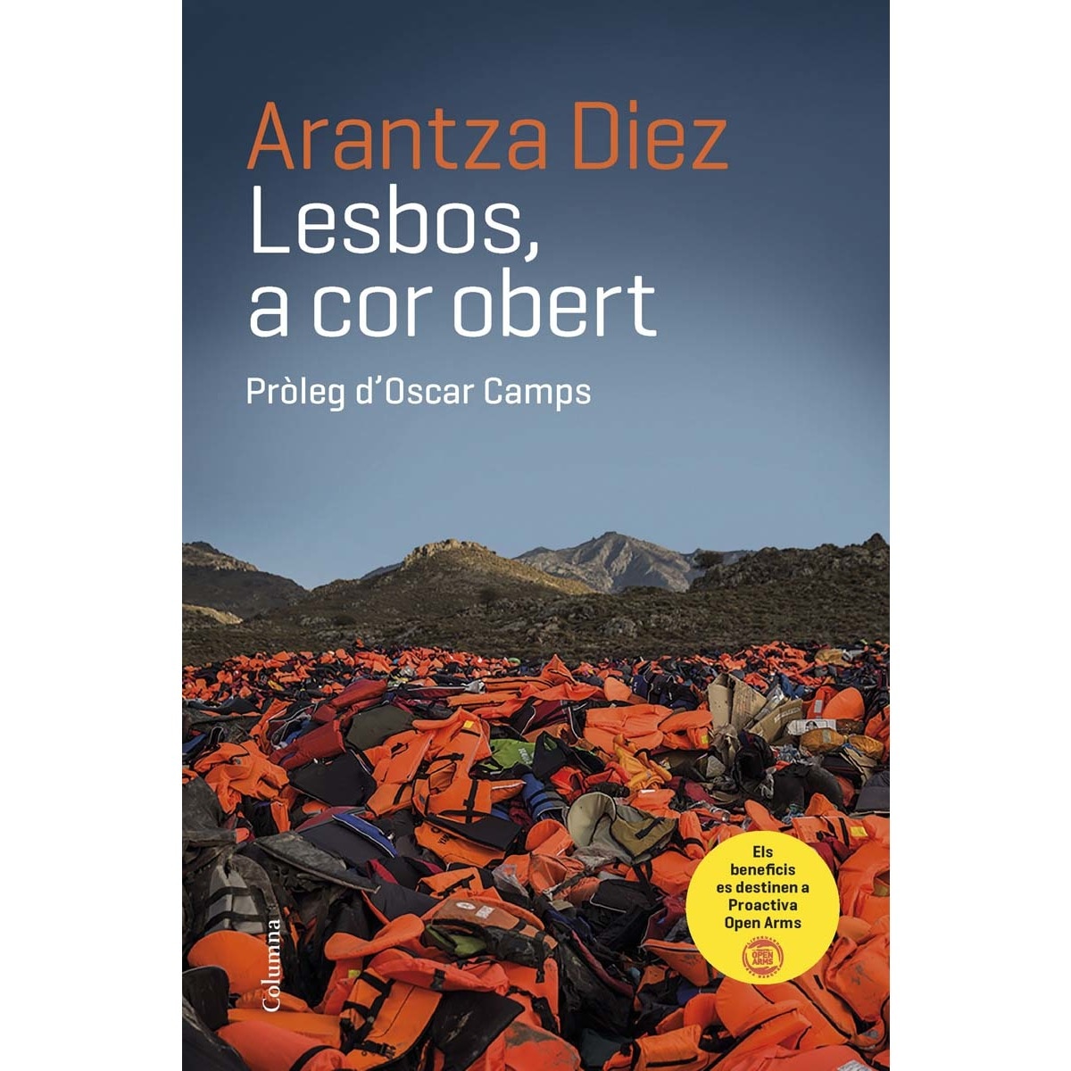Lesbos, a cor obert: Pròleg d´Oscar Camps (Capa mole com abas) 1