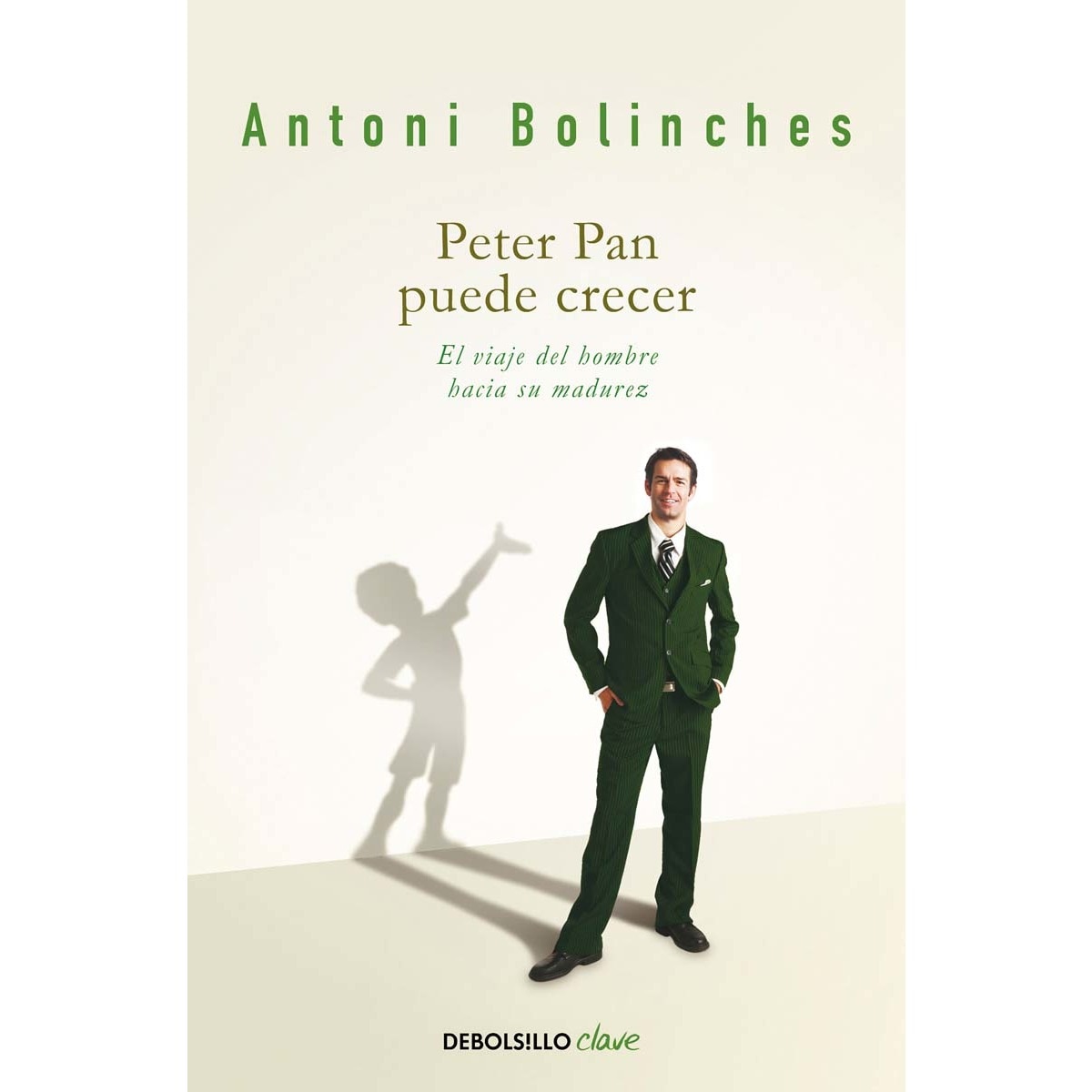 Peter Pan puede crecer: El viaje del hombre hacia su madurez  (Bolsillo) (Tapa blanda) 1