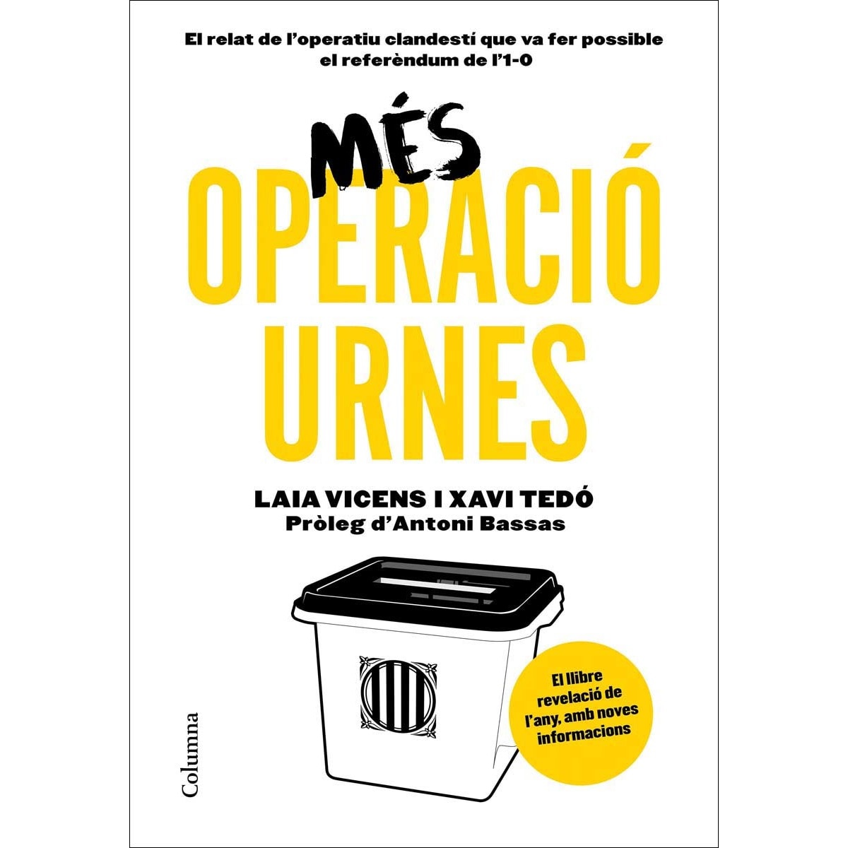 Més Operació Urnes: Pròleg d'Antoni Bassas (Capa mole com abas) 1