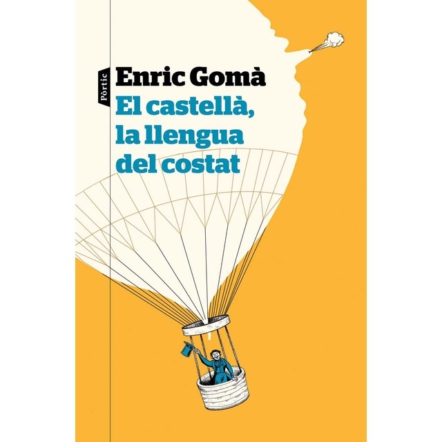 Imagem 0 de El castellà, la llengua del costat (Capa mole com abas)