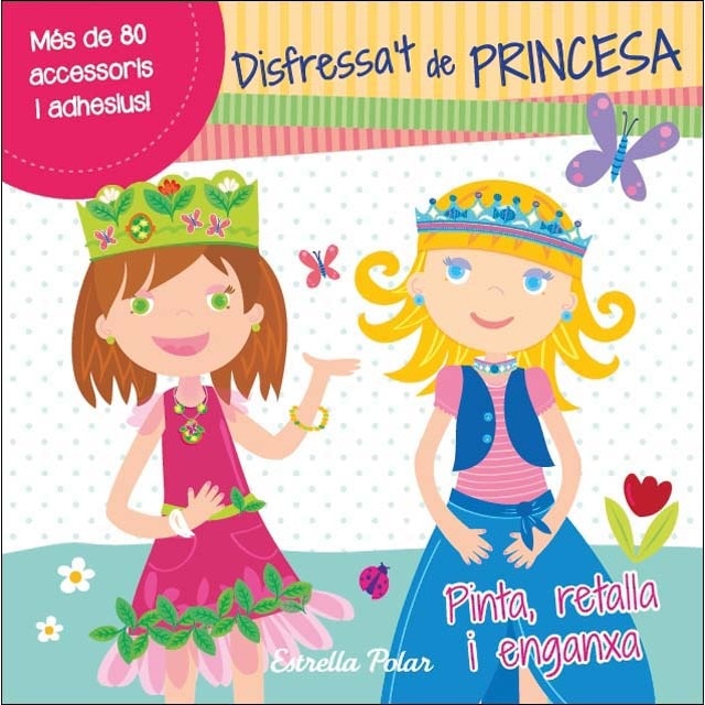Disfressa't de princesa(Tapa blanda) 1