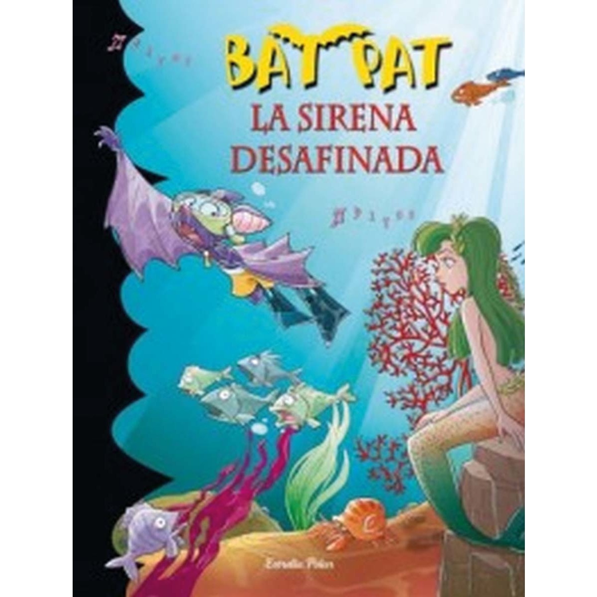 Imagem 0 de La sirena desafinada: Bat Pat 12 (Capa mole)