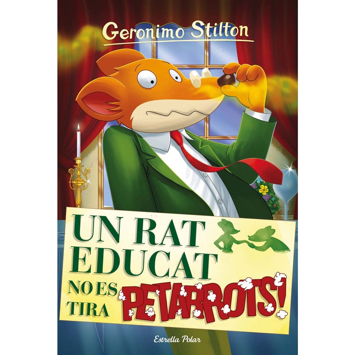 Un rat educat no es tira petarrots!: Geronimo Stilton 20 (Capa mole com abas) 1