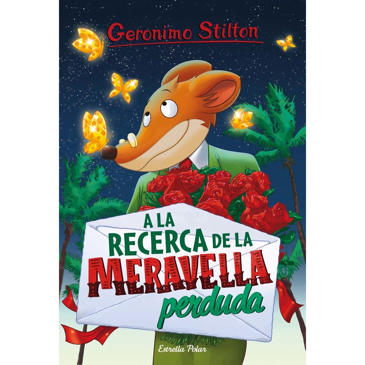 A la recerca de la meravella perduda: Geronimo Stilton 2 (Capa mole com abas) 1