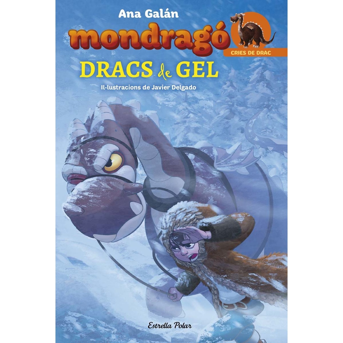 Imagem 0 de Mondragó 5. Dracs de gel: Il·lustracions de Javier Delgado (Capa mole com abas)