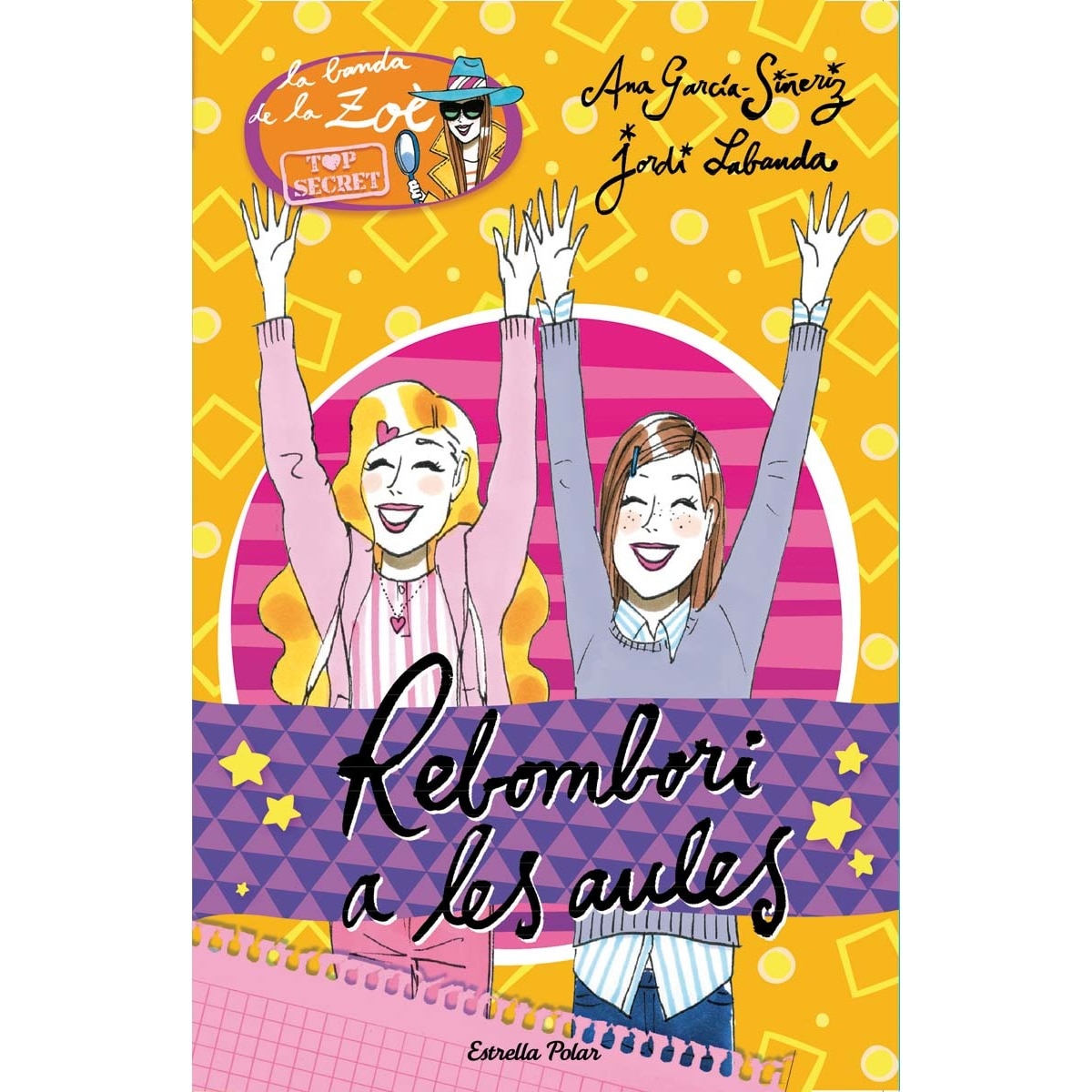 4.Rebombori a les aules: La Banda de la Zoé. Top Secret 4 (Capa mole com abas) 1