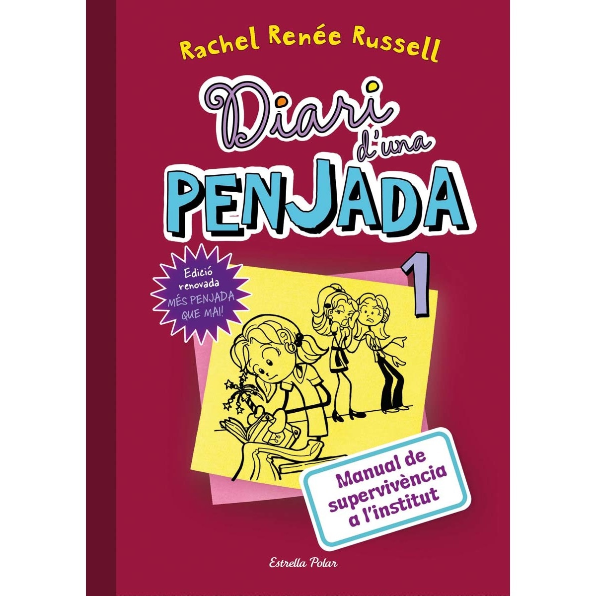 Imagem 0 de Diari d'una Penjada 1. Manual de supervivència a l'institut (Capa dura)