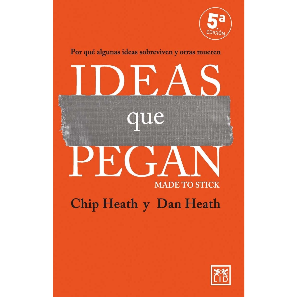 Imagem 0 de Ideas que pegan: Por qué algunas ideas sobreviven y otras mueren (Capa mole)