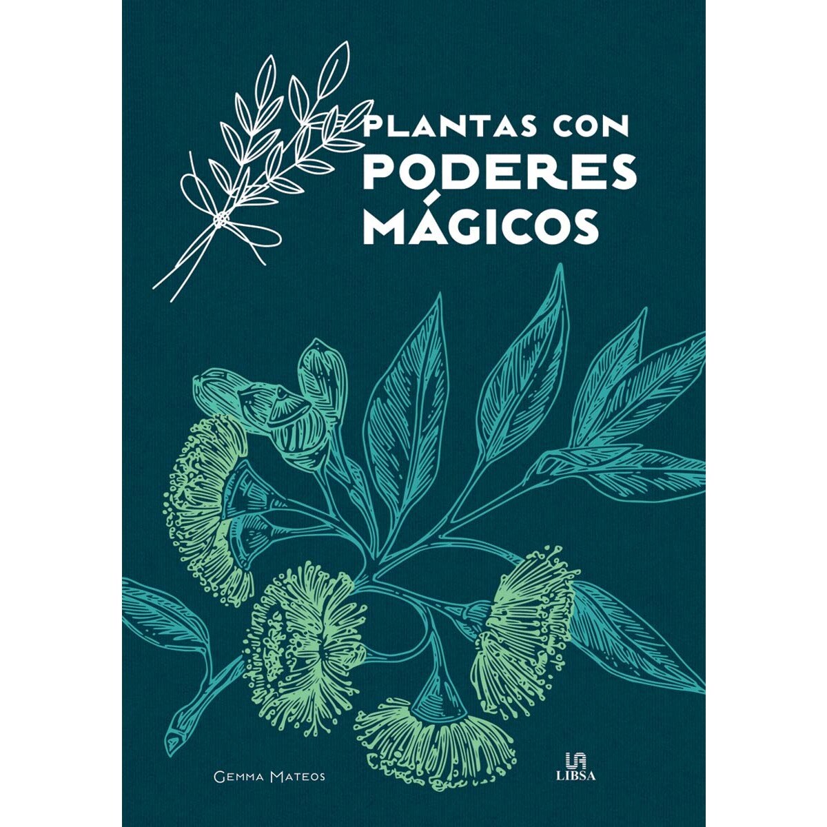Plantas con Poderes Mágicos (Capa dura) 1