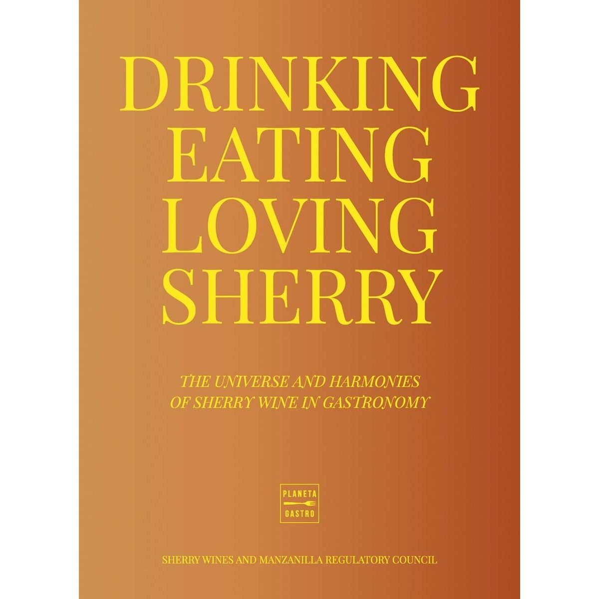 Drinking, Eating, Loving Sherry 1