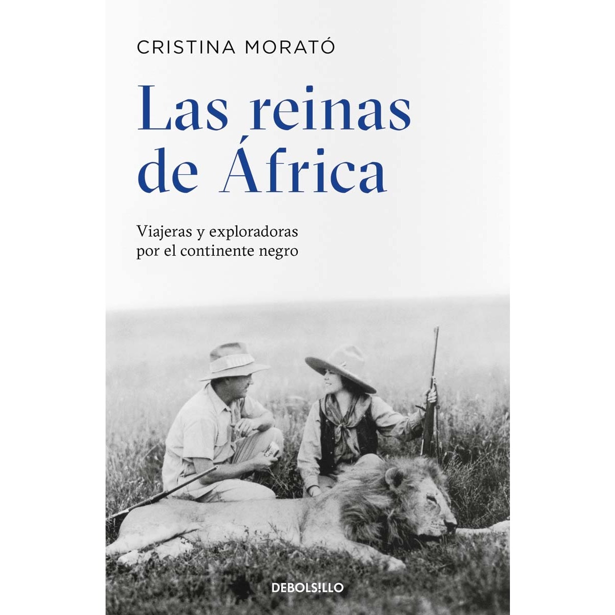 Imagen 0 de Las reinas de África: Viajeras y exploradoras por el continente negro  (Tapa blanda)