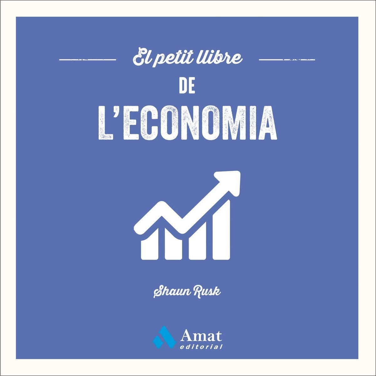 El petit llibre de l'economia (Capa mole) 1