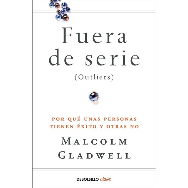 Imagen 0 de Fuera de serie: Por qué unas personas tienen éxito y otras no (Bolsillo) (Tapa blanda)