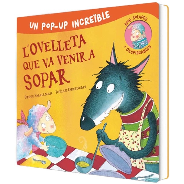Imagen 0 de L'ovelleta que va venir a sopar (pop-up) (L'ovelleta que va venir a sopar): Un pop-up increïble amb solapes i desplegables  (Tapa dura)