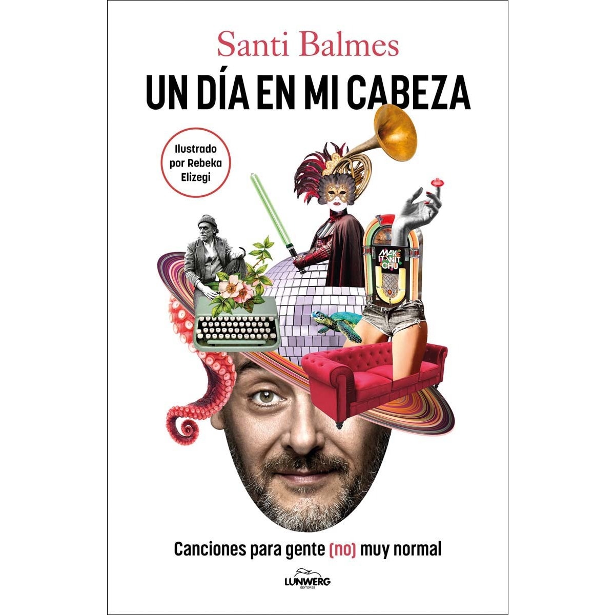 Imagem 0 de Un día en mi cabeza: Canciones para gente (no) muy normal