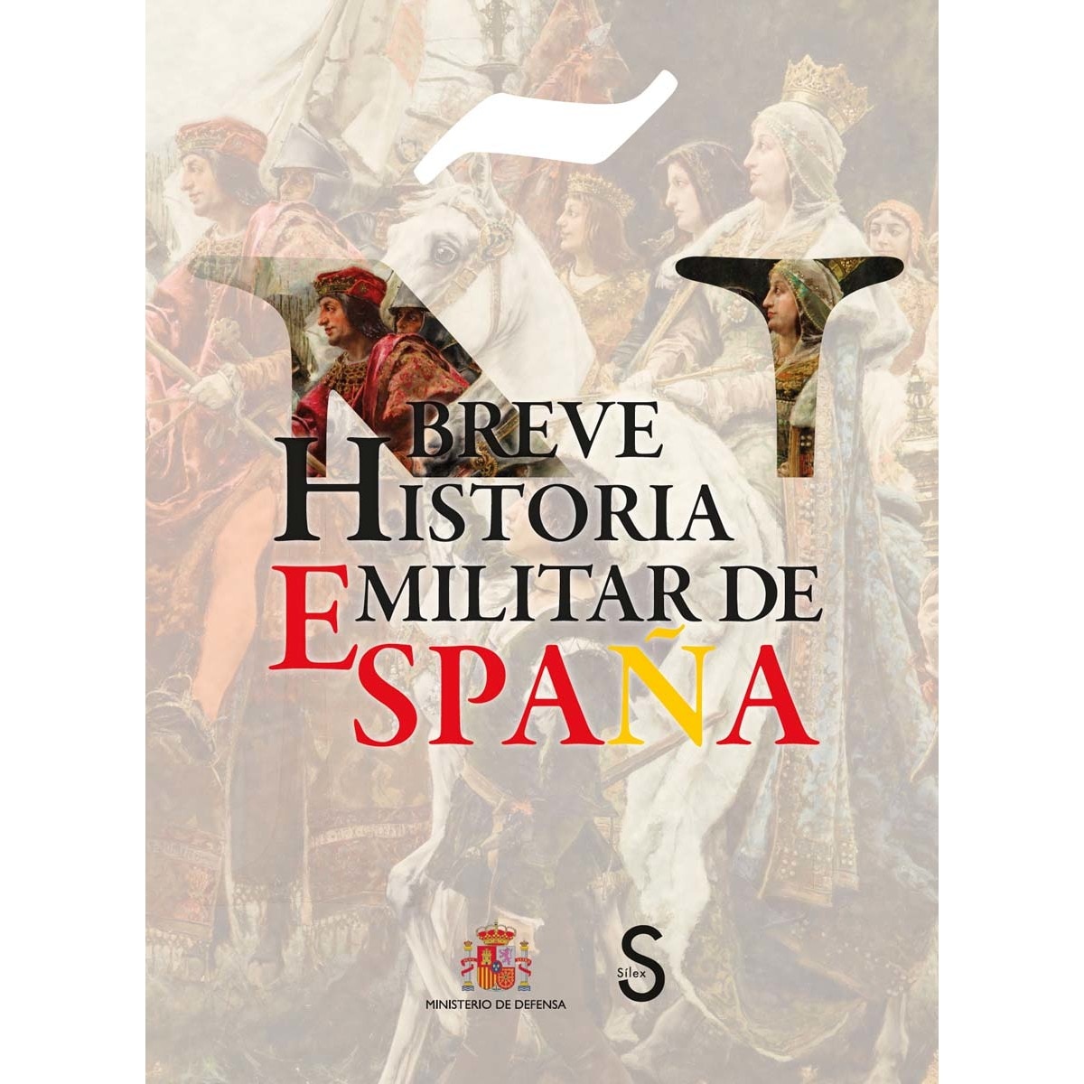 Breve Historia Militar de España (Capa mole com abas) 1