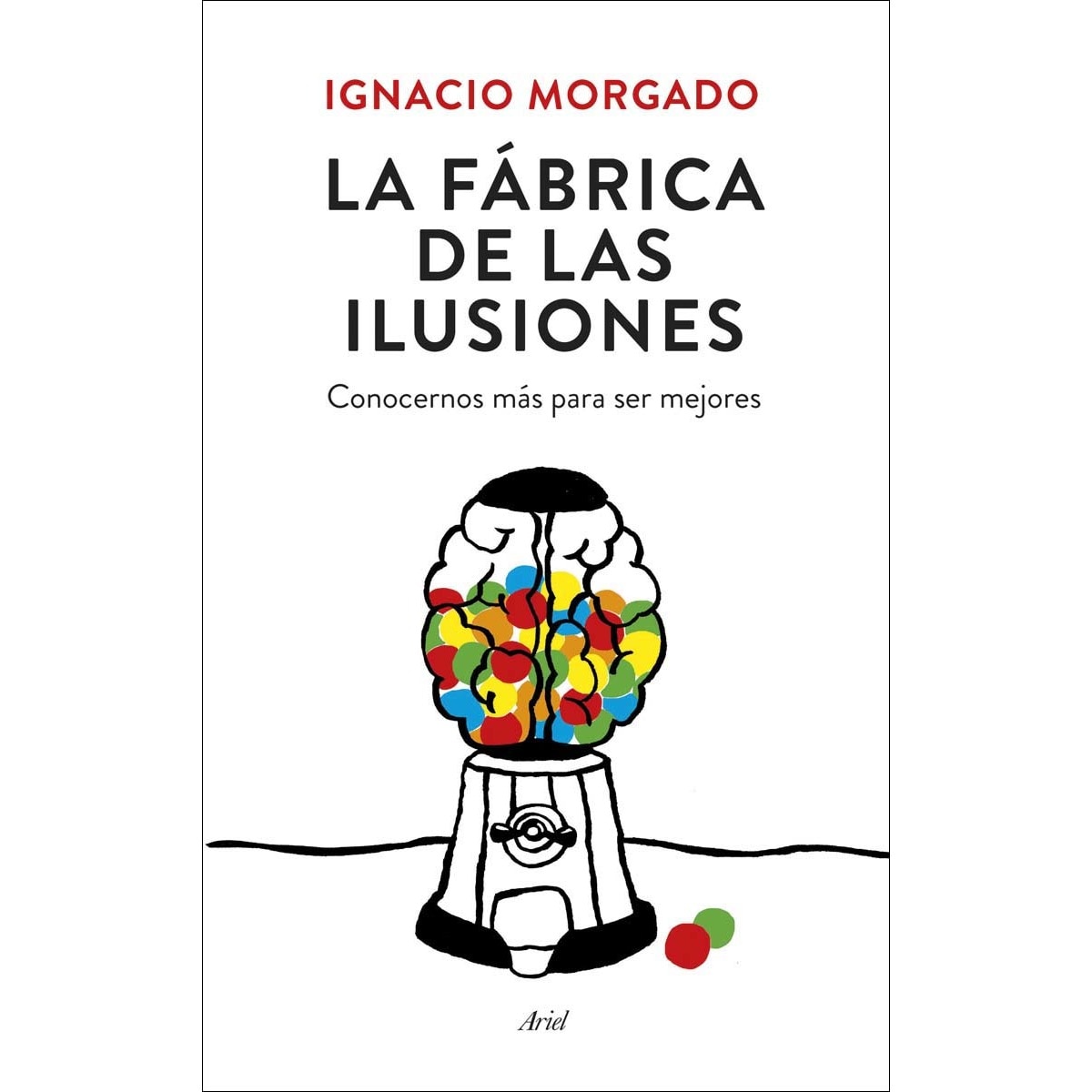 La fábrica de las ilusiones: Conocernos más para ser mejores (Capa mole com abas) 1