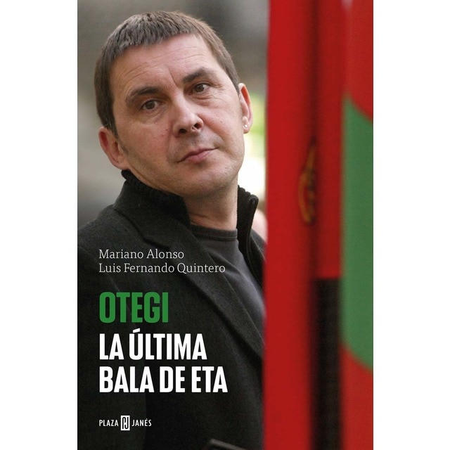 Imagen 0 de Otegi: La última bala de ETA  (Tapa blanda)