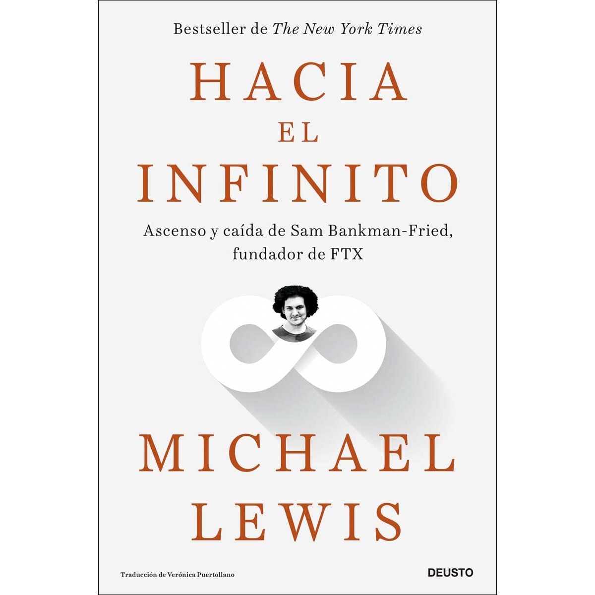 Imagem 0 de Hacia el infinito: Ascenso y caída de Sam Bankman-Fried, fundador de FTX (Capa mole com abas)